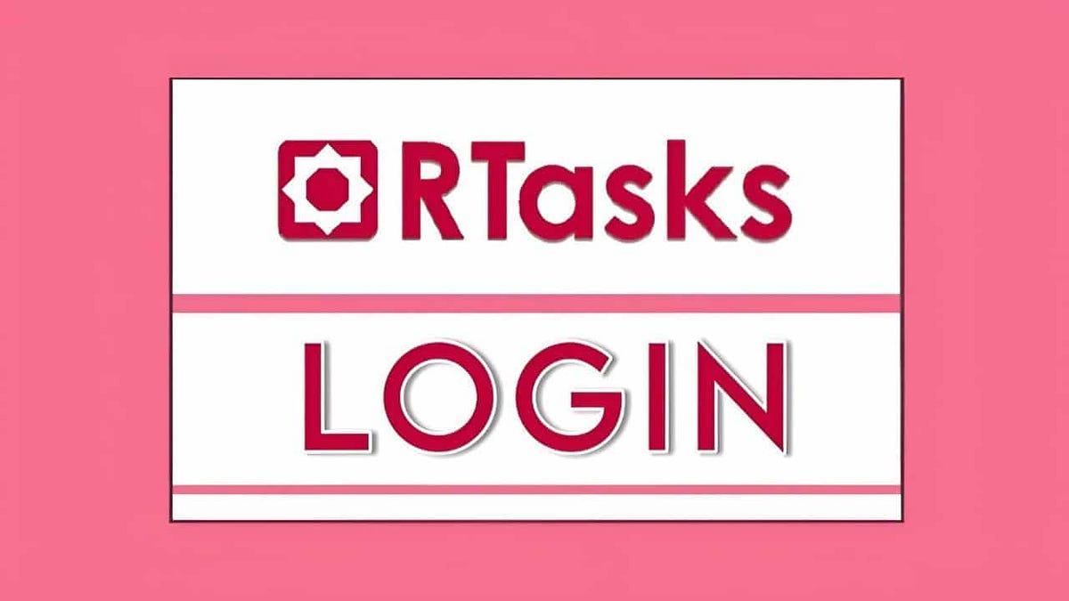 Rtasks Login: Easy Steps to Access Your Task Dashboard in 2024